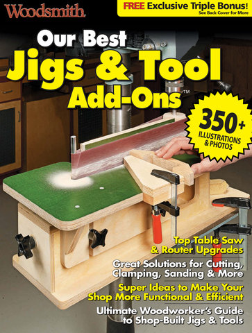 Our Best Jigs & Tool Add-Ons